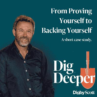 49. From Proving Yourself to Backing Yourself