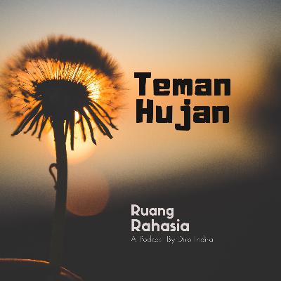 #Puisi - Teman Hujan #Puisi - Teman Hujan