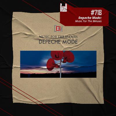CMM #718 - Depeche Mode: Music For The Masses