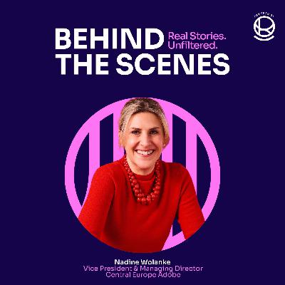 #59 Behind Adobe mit Managing Director Central Europe Nadine Wolanke  – Female Leadership, Tech-Mut und die kreative Revolution