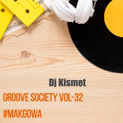 Dj Kismet-Groove Society Vol-32 Dj Kismet-Groove Society Vol-32