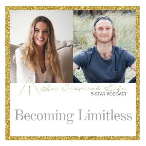 An Inspired Life: Becoming Limitless