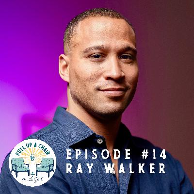 Episode 14: Ray Walker
