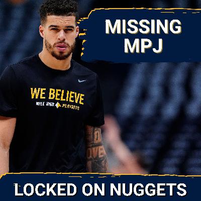 DEBATE: Do The Nuggets Miss Michael Porter Jr.? DEBATE: Do The Nuggets Miss Michael Porter Jr.?