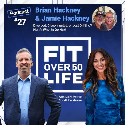 Divorced, Disconnected, or Just Drifting? Here’s What to Do Next | Brian & Jamie Hackney