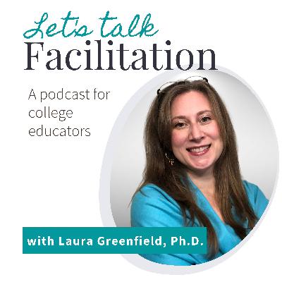 Ep 1 - Three Mistakes Facilitators Make to Get Students to Talk in Class, and What to Do Instead
