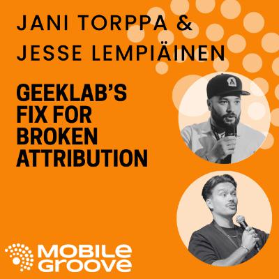 The Post-ATT Playbook: Geeklab’s Fix for Broken Attribution