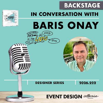 Baris Onay  #DESIGNtoCHANGE BACKstage PODcast with Ruud Janssen