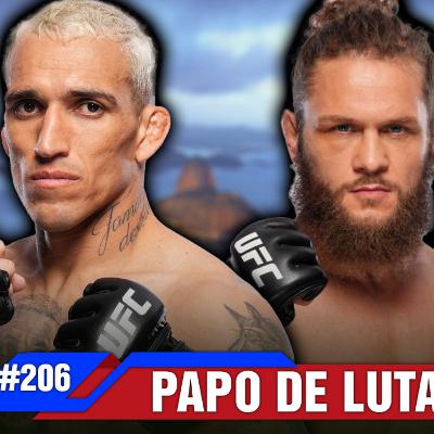 PAPO DE LUTA #206: UFC NA PARAMOUNT, CHARLES NO UFC RIO