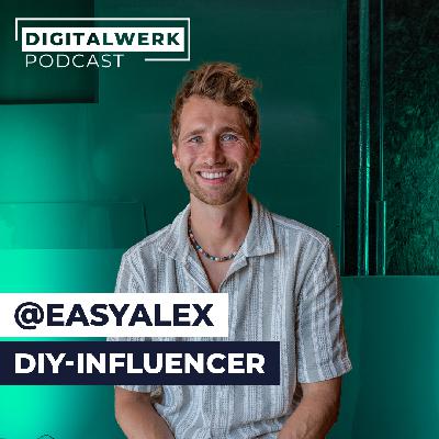 Wie @EASYALEX mit Handwerk 1,3 Millionen Follower gewann (DW #191)