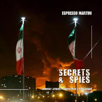 S9 Ep54: Espresso Martini | Israel vs. Iran, Trump Wavers, and Moscow’s China Paranoia