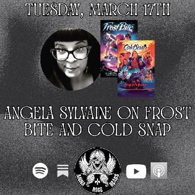 Angela Sylvaine on Frost Bite and Cold Snap