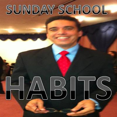 Richard Rubi-HABITS Sunday School (8)Captivated Part 2