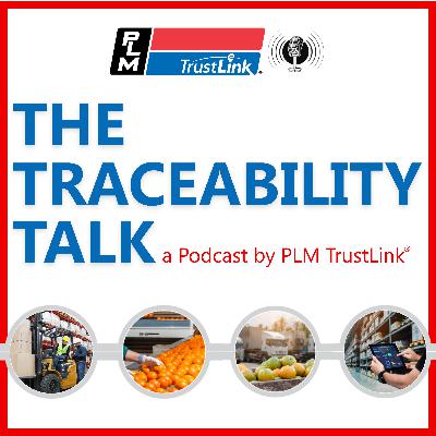 Introducing The Traceability Talk - A Podcast by PLM TrustLink® Introducing The Traceability Talk - A Podcast by PLM TrustLink®