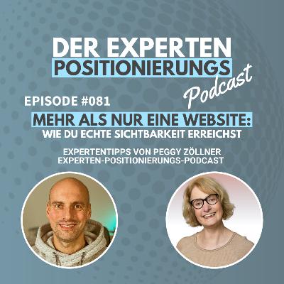 #081 - Mehr als nur eine Website: Wie du echte Sichtbarkeit erreichst – Mit Peggy Zöllner
