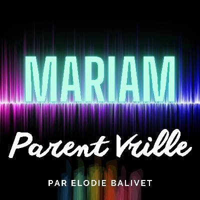 1-De petite fille parfaite à Maman imparfaite - Mariam