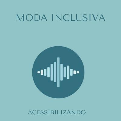 MODA INCLUSIVA MODA INCLUSIVA