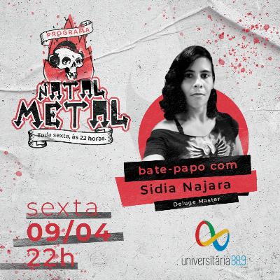 Programa Natal Metal 06 com Sidia Najara