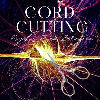 Cut the Energetic Cords...Why you should consider doing an energetic cord cutting