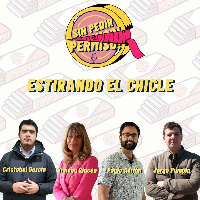 "Estirando el chicle" - Capítulo 4