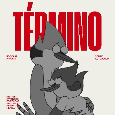 Sobre término de relacionamentos