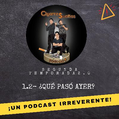 ¿Qué pasó ayer?