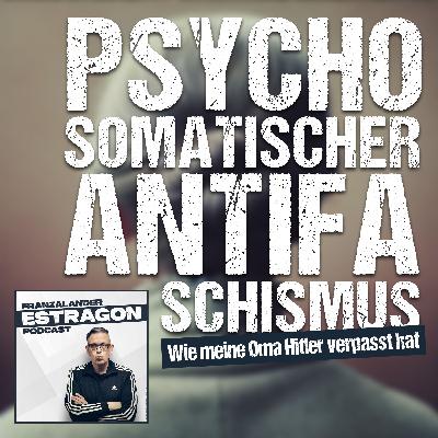 Psychosomatischer Antifaschismus Psychosomatischer Antifaschismus