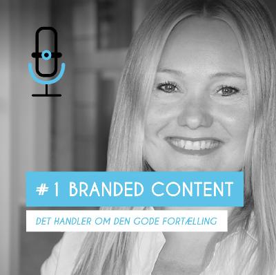 Afsnit 1: Branded Content