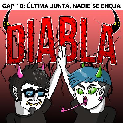 Última junta, nadie se enoja