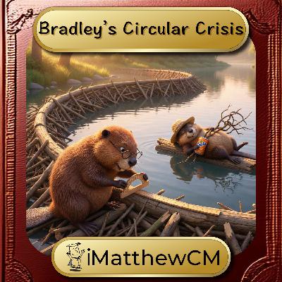 Bradley’s Circular Crisis