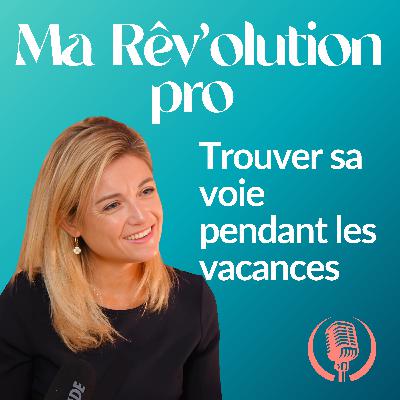 Comment trouver sa voie pendant les vacances pour se reconvertir ?
