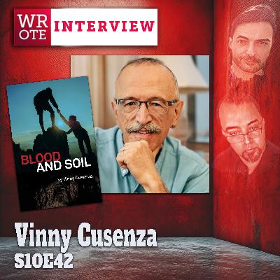 S10Ep42: Vinny Cusenza Interview