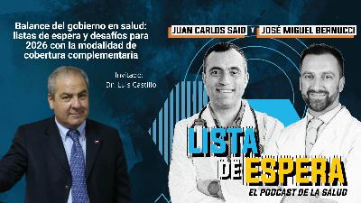 Balance del gobierno en salud: listas de espera y desafíos para 2026 con la modalidad de cobertura complementaria Balance del gobierno en salud: listas de espera y desafíos para 2026 con la modalidad de cobertura complementaria