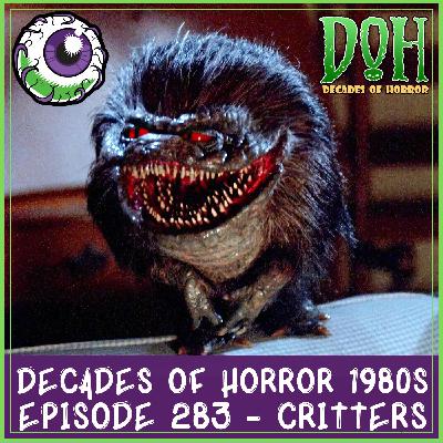 CRITTERS (1986) – Episode 283 – Decades of Horror 1980s