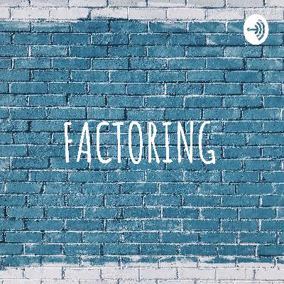 FACTORING