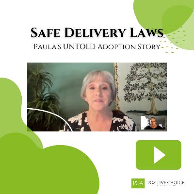 Safe Delivery Laws - UNTOLD Adoption Stories