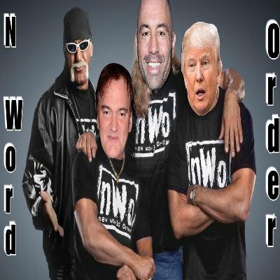 Episode 230: The N-Word Order Episode 230: The N-Word Order