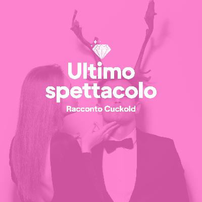 Ultimo spettacolo