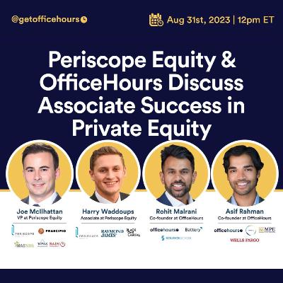 Periscope Equity & OfficeHours Discuss Associate Success in Private Equity