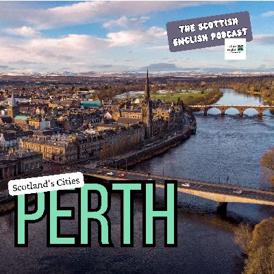 Scotland's Cities: Perth