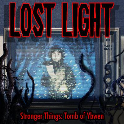 Stranger Things: Tomb of Ybwen Stranger Things: Tomb of Ybwen