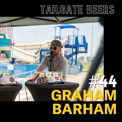 Episode 44 - Graham Barham Episode 44 - Graham Barham