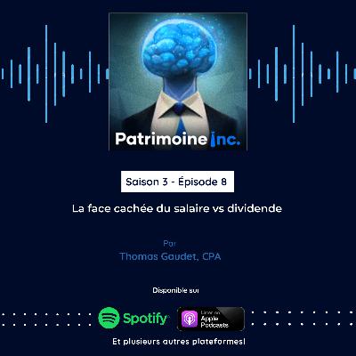 S3 - EP08 La face cachée du salaire vs dividende