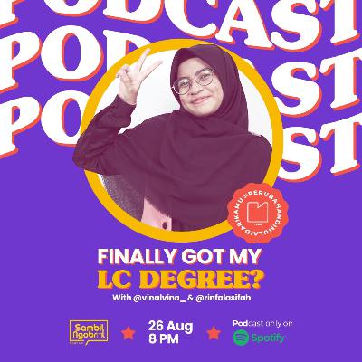 Finally I Got My LC Degree