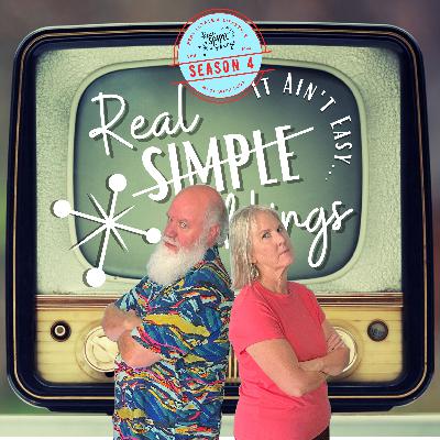E64-S4 Guest Dustin Runyon w Donna Reed (Eric is still AWOL) next on REAL Siblings, It Ain’t Easy