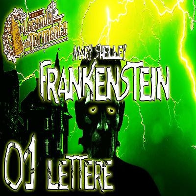 Audiolibro Frankenstein - 01 Lettere - Mary Shelley Audiolibro Frankenstein - 01 Lettere - Mary Shelley