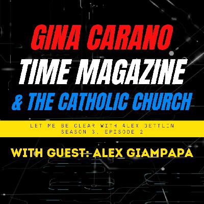 EP 065: Gina Carano, TIME Magazine & The Catholic Church