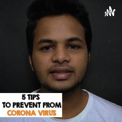 5 TIPS To prevent from Covid19 5 TIPS To prevent from Covid19