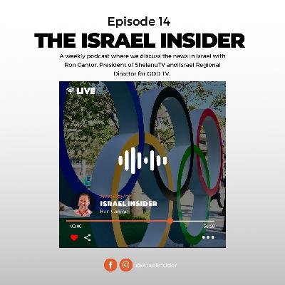 The Israel Insider - Episode 14 The Israel Insider - Episode 14