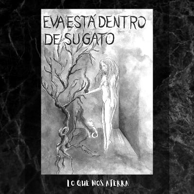 Eva está dentro de su gato - Paula Kleja.